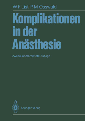 Buchcover Komplikationen in der Anästhesie | Werner F. List | EAN 9783642972102 | ISBN 3-642-97210-1 | ISBN 978-3-642-97210-2