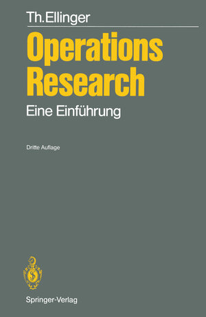 Buchcover Operations Research | Theodor Ellinger | EAN 9783642972492 | ISBN 3-642-97249-7 | ISBN 978-3-642-97249-2