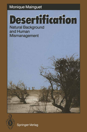 Buchcover Desertification | Monique Mainguet | EAN 9783642972539 | ISBN 3-642-97253-5 | ISBN 978-3-642-97253-9