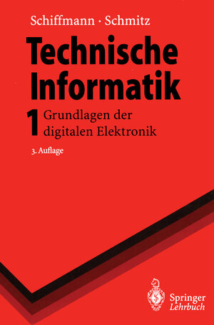 Buchcover Technische Informatik 1 | Wolfram Schiffmann | EAN 9783642976674 | ISBN 3-642-97667-0 | ISBN 978-3-642-97667-4