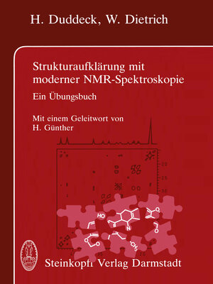 Buchcover Strukturaufklärung mit moderner NMR-Spektroskopie | H. Duddeck | EAN 9783642977763 | ISBN 3-642-97776-6 | ISBN 978-3-642-97776-3