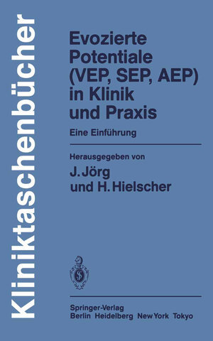 Buchcover Evozierte Potentiale (VEP, SEP, AEP) in Klinik und Praxis  | EAN 9783642978739 | ISBN 3-642-97873-8 | ISBN 978-3-642-97873-9