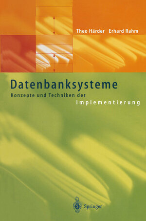 Buchcover Datenbanksysteme | Theo Härder | EAN 9783642980176 | ISBN 3-642-98017-1 | ISBN 978-3-642-98017-6