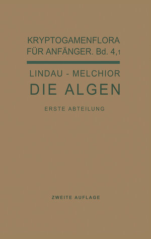 Buchcover Die Algen | Gustav Lindau | EAN 9783642984419 | ISBN 3-642-98441-X | ISBN 978-3-642-98441-9
