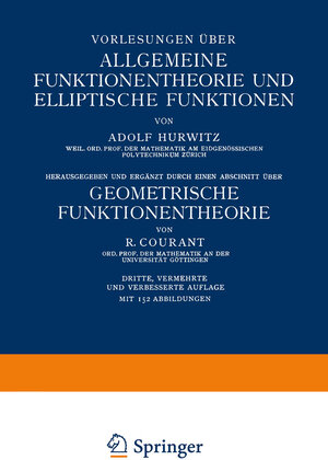 Buchcover Vorlesungen über Allgemeine Funktionentheorie und Elliptische Funktionen | Adolf Hurwitz | EAN 9783642985393 | ISBN 3-642-98539-4 | ISBN 978-3-642-98539-3