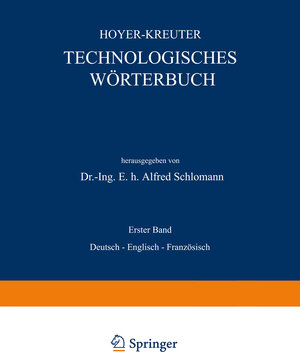 Buchcover Technologisches Wörterbuch | NA Hoyer | EAN 9783642985423 | ISBN 3-642-98542-4 | ISBN 978-3-642-98542-3
