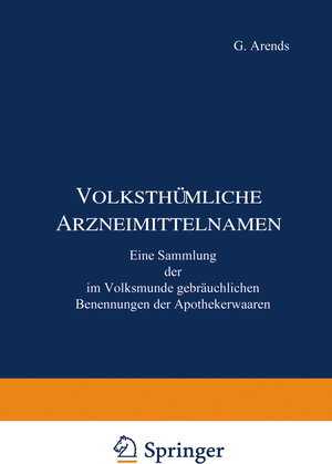 Buchcover Volksthümliche Arzneimittelnamen | J. Holfert | EAN 9783642985508 | ISBN 3-642-98550-5 | ISBN 978-3-642-98550-8