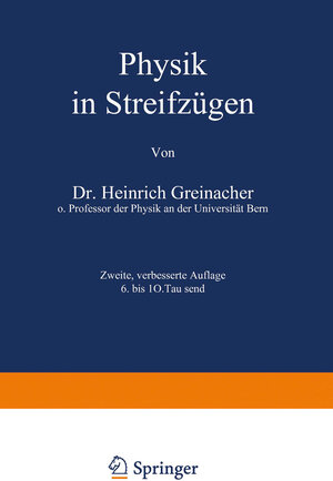 Buchcover Physik in Streifzügen | H. Greinacher | EAN 9783642986291 | ISBN 3-642-98629-3 | ISBN 978-3-642-98629-1
