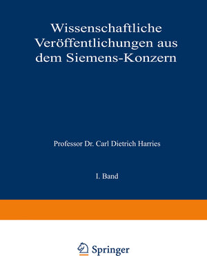 Buchcover Wissenschaftliche Veröffentlichungen aus dem Siemens-Konzern | Arthur Clausing | EAN 9783642987441 | ISBN 3-642-98744-3 | ISBN 978-3-642-98744-1