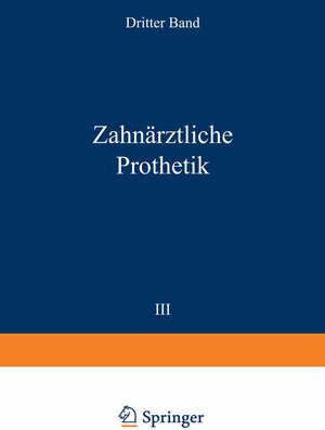 Buchcover Zahnärztliche Prothetik | Christian Bruhn | EAN 9783642987670 | ISBN 3-642-98767-2 | ISBN 978-3-642-98767-0