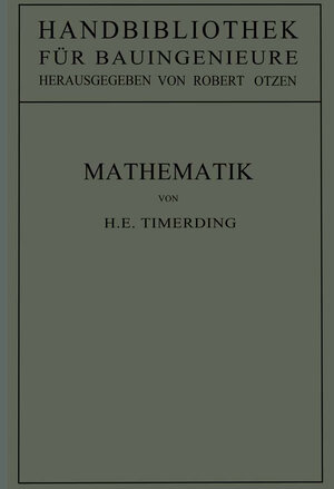 Buchcover Mathematik | H. E. Timerding | EAN 9783642989834 | ISBN 3-642-98983-7 | ISBN 978-3-642-98983-4