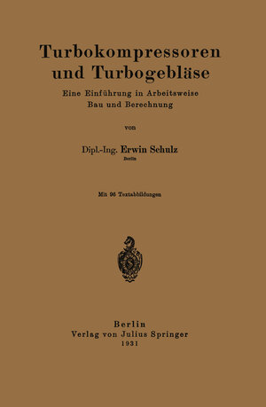 Buchcover Turbokompressoren und Turbogebläse | Erwin Schulz | EAN 9783642990540 | ISBN 3-642-99054-1 | ISBN 978-3-642-99054-0