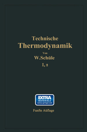Buchcover Technische Thermodynamik | W. Schüle | EAN 9783642990564 | ISBN 3-642-99056-8 | ISBN 978-3-642-99056-4