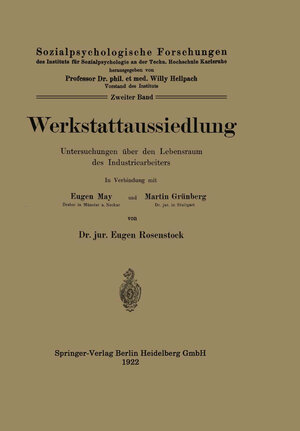 Buchcover Werkstattaussiedlung | Eugen Rosenstock | EAN 9783642991004 | ISBN 3-642-99100-9 | ISBN 978-3-642-99100-4