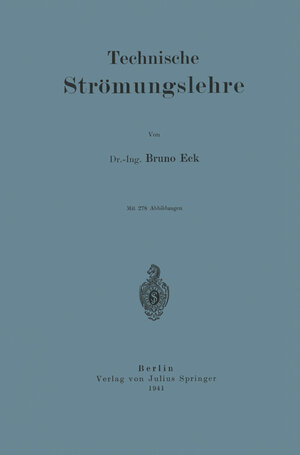 Buchcover Technische Strömungslehre | Bruno Eck | EAN 9783642995286 | ISBN 3-642-99528-4 | ISBN 978-3-642-99528-6