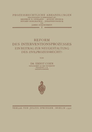 Buchcover Reform des Interventionsprozesses | Ernst Cohn | EAN 9783642995569 | ISBN 3-642-99556-X | ISBN 978-3-642-99556-9