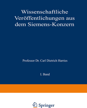 Buchcover Wissenschaftliche Veröffentlichungen aus dem Siemens-Konzern | Arthur Clausing | EAN 9783642995590 | ISBN 3-642-99559-4 | ISBN 978-3-642-99559-0