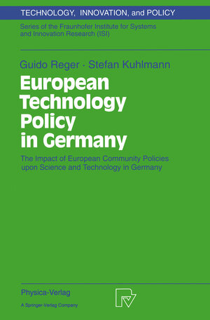 Buchcover European Technology Policy in Germany | Guido Reger | EAN 9783642997785 | ISBN 3-642-99778-3 | ISBN 978-3-642-99778-5
