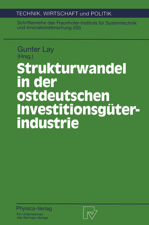 Buchcover Strukturwandel in der ostdeutschen Investitionsgüterindustrie  | EAN 9783642997815 | ISBN 3-642-99781-3 | ISBN 978-3-642-99781-5