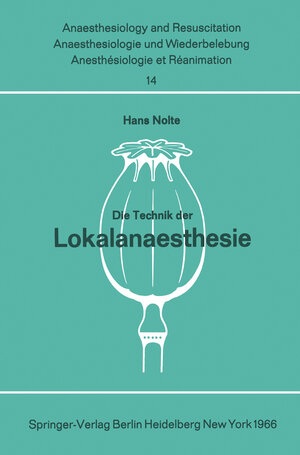 Buchcover Die Technik der Lokalanaesthesie | H. Nolte | EAN 9783642999314 | ISBN 3-642-99931-X | ISBN 978-3-642-99931-4