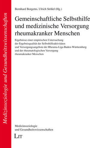 Buchcover Gemeinschaftliche Selbsthilfe und medizinische Versorgung rheumakranker Menschen  | EAN 9783643105691 | ISBN 3-643-10569-X | ISBN 978-3-643-10569-1