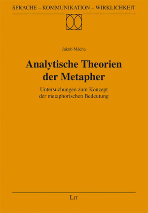 Buchcover Analytische Theorien der Metapher | Jakub Mácha | EAN 9783643105875 | ISBN 3-643-10587-8 | ISBN 978-3-643-10587-5