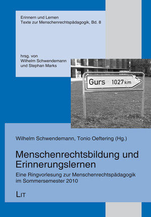 Buchcover Menschenrechtsbildung und Erinnerungslernen  | EAN 9783643110916 | ISBN 3-643-11091-X | ISBN 978-3-643-11091-6