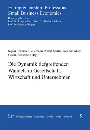 Buchcover Die Dynamik tiefgreifenden Wandels in Gesellschaft, Wirtschaft und Unternehmen  | EAN 9783643112613 | ISBN 3-643-11261-0 | ISBN 978-3-643-11261-3