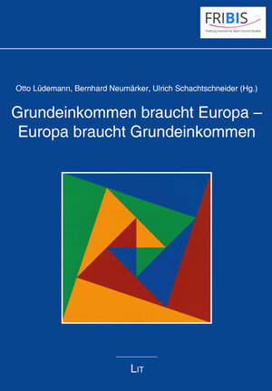Buchcover Grundeinkommen braucht Europa - Europa braucht Grundeinkommen | OTTO Lüdemann | EAN 9783643154316 | ISBN 3-643-15431-3 | ISBN 978-3-643-15431-6