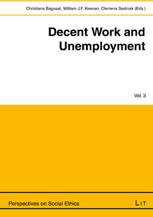 Buchcover Decent Work and Unemployment  | EAN 9783643502582 | ISBN 3-643-50258-3 | ISBN 978-3-643-50258-2