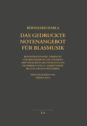 Buchcover Das gedruckte Notenangebot für Blasmusik | Bernhard Habla | EAN 9783643916594 | ISBN 3-643-91659-0 | ISBN 978-3-643-91659-4