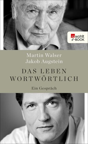 Buchcover Das Leben wortwörtlich | Martin Walser | EAN 9783644000490 | ISBN 3-644-00049-2 | ISBN 978-3-644-00049-0