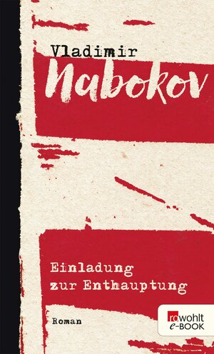 Buchcover Einladung zur Enthauptung | Vladimir Nabokov | EAN 9783644000704 | ISBN 3-644-00070-0 | ISBN 978-3-644-00070-4