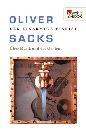 Buchcover Der einarmige Pianist | Oliver Sacks | EAN 9783644000902 | ISBN 3-644-00090-5 | ISBN 978-3-644-00090-2