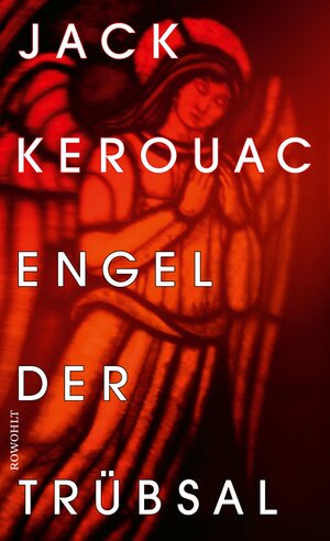 Buchcover Engel der Trübsal | Jack Kerouac | EAN 9783644002678 | ISBN 3-644-00267-3 | ISBN 978-3-644-00267-8