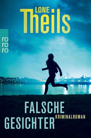 Buchcover Falsche Gesichter | Lone Theils | EAN 9783644002760 | ISBN 3-644-00276-2 | ISBN 978-3-644-00276-0
