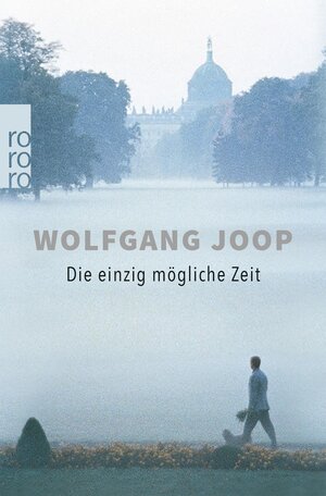 Buchcover Die einzig mögliche Zeit | Wolfgang Joop | EAN 9783644003460 | ISBN 3-644-00346-7 | ISBN 978-3-644-00346-0