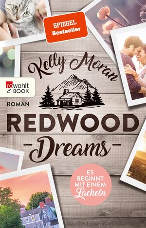 Buchcover Redwood Dreams – Es beginnt mit einem Lächeln | Kelly Moran | EAN 9783644004023 | ISBN 3-644-00402-1 | ISBN 978-3-644-00402-3