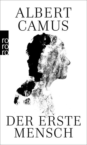 Buchcover Der erste Mensch | Albert Camus | EAN 9783644004535 | ISBN 3-644-00453-6 | ISBN 978-3-644-00453-5