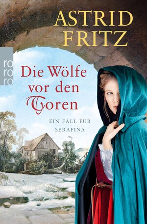Buchcover Die Wölfe vor den Toren | Astrid Fritz | EAN 9783644004856 | ISBN 3-644-00485-4 | ISBN 978-3-644-00485-6