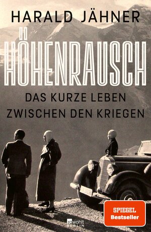 Buchcover Höhenrausch | Harald Jähner | EAN 9783644004870 | ISBN 3-644-00487-0 | ISBN 978-3-644-00487-0