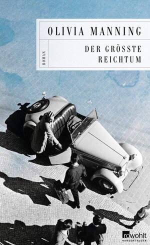 Buchcover Der größte Reichtum | Olivia Manning | EAN 9783644005471 | ISBN 3-644-00547-8 | ISBN 978-3-644-00547-1