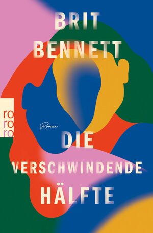 Buchcover Die verschwindende Hälfte | Brit Bennett | EAN 9783644005938 | ISBN 3-644-00593-1 | ISBN 978-3-644-00593-8