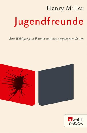 Buchcover Jugendfreunde | Henry Miller | EAN 9783644006454 | ISBN 3-644-00645-8 | ISBN 978-3-644-00645-4