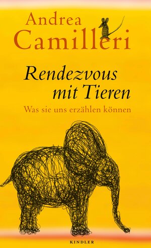 Buchcover Rendezvous mit Tieren | Andrea Camilleri | EAN 9783644007093 | ISBN 3-644-00709-8 | ISBN 978-3-644-00709-3