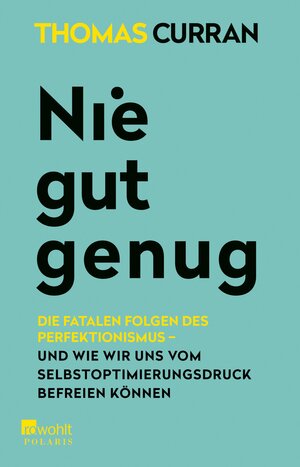 Buchcover Nie gut genug | Thomas Curran | EAN 9783644007840 | ISBN 3-644-00784-5 | ISBN 978-3-644-00784-0