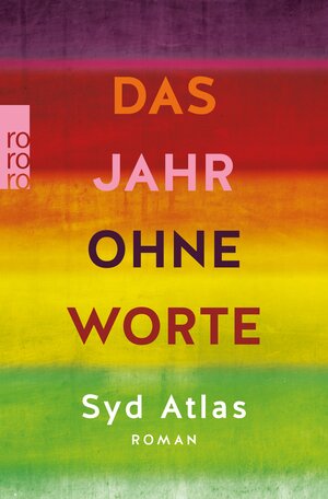 Buchcover Das Jahr ohne Worte | Syd Atlas | EAN 9783644007888 | ISBN 3-644-00788-8 | ISBN 978-3-644-00788-8