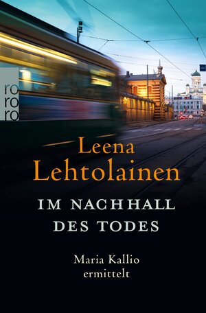 Buchcover Im Nachhall des Todes: Maria Kallio ermittelt. | Leena Lehtolainen | EAN 9783644009745 | ISBN 3-644-00974-0 | ISBN 978-3-644-00974-5