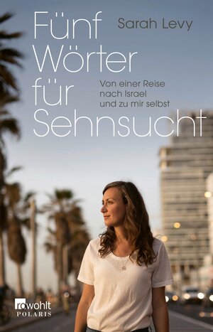 Buchcover Fünf Wörter für Sehnsucht | Sarah Levy | EAN 9783644009936 | ISBN 3-644-00993-7 | ISBN 978-3-644-00993-6