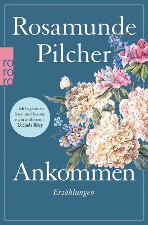 Buchcover Ankommen | Rosamunde Pilcher | EAN 9783644010079 | ISBN 3-644-01007-2 | ISBN 978-3-644-01007-9